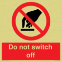 do-not-switch-off-prohibition-sign~